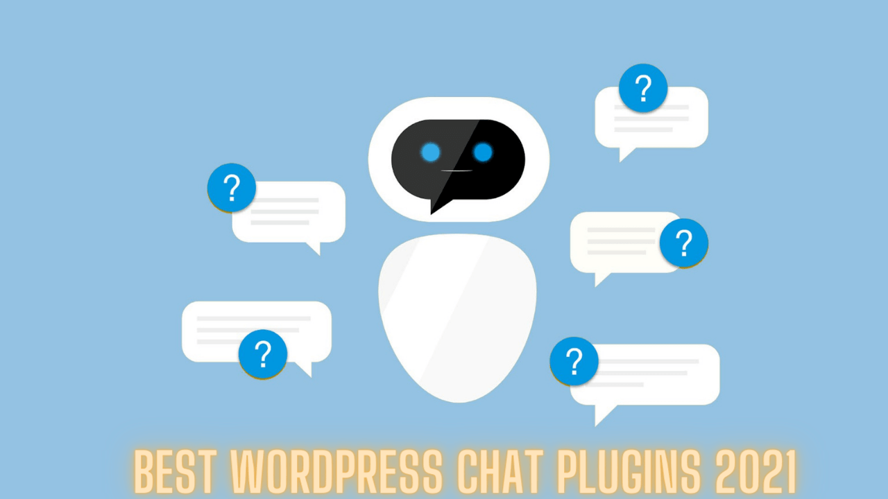 6 Best WordPress Chat Plugins 2021